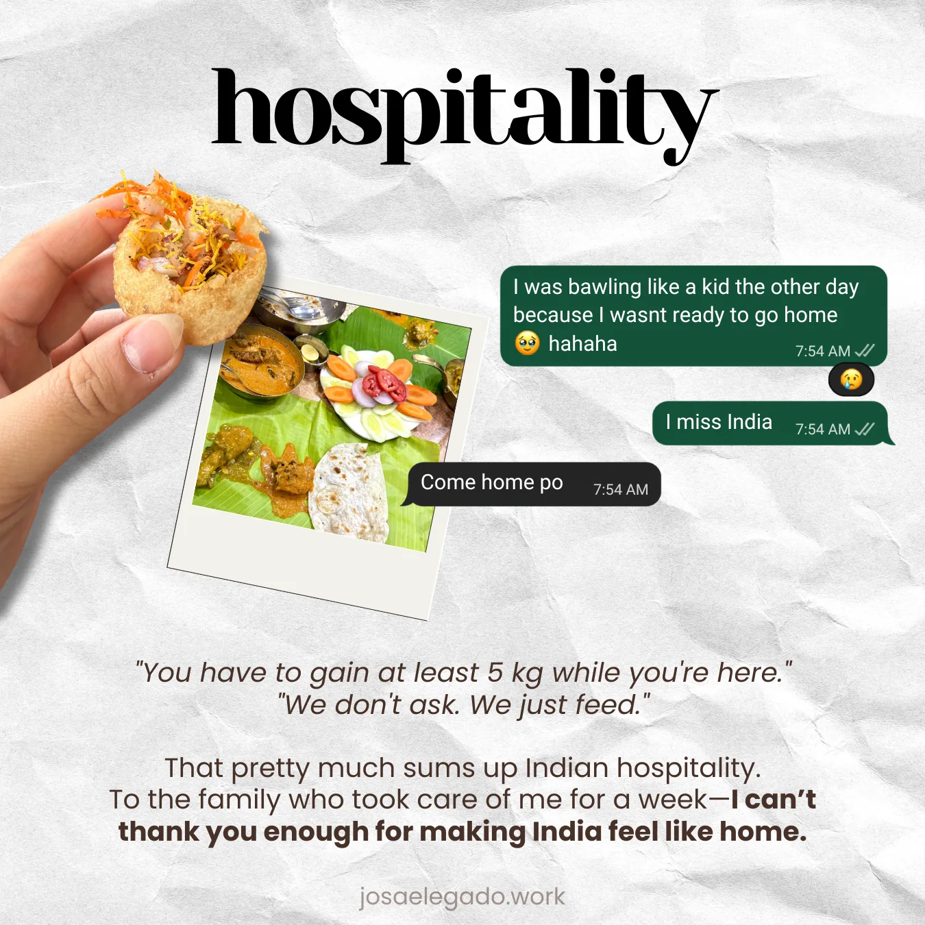 A hand holding a filled pani puri beside a photograph of a banana-leaf meal, and a WhatsApp thread ending with the message &ldquo;Come home po&rdquo;.